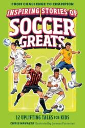 Inspiring Stories of Soccer Greats (ISBN: 9798217150847)
