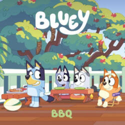 Bluey: BBQ - PENGUIN YOUNG READERS (ISBN: 9798217145089)