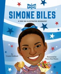 Simone Biles: A Who HQ Illustrated Biography (ISBN: 9798217144693)
