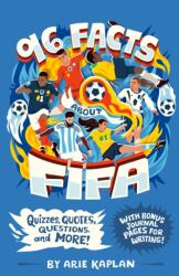 96 Facts About FIFA (ISBN: 9798217144235)