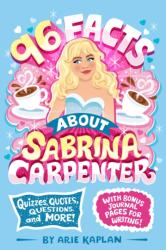 96 Facts About Sabrina Carpenter (ISBN: 9798217144228)