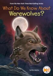 What Do We Know About Werewolves? (ISBN: 9798217141630)