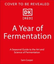 A Year of Fermentation - COOPER SAM (ISBN: 9798217139552)