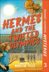 Mount Olympus Mysteries Hermes and the Twisted Olympics (ISBN: 9798217139163)