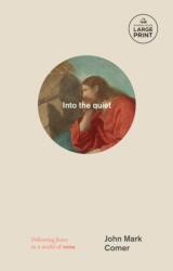 Into the quiet (ISBN: 9798217411849)