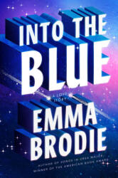 Into the Blue - Emma Brodie (ISBN: 9798217375042)