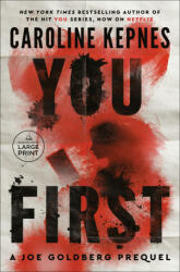 You First - KEPNES CAROLINE (ISBN: 9798217347759)