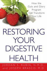 Restoring Your Digestive Health: - Jordan Rubin (ISBN: 9780758202826)