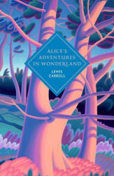 Alice's Adventures in Wonderland and Through the Looking Glass (ISBN: 9798217314584)