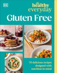 Healthy Everyday Gluten Free (ISBN: 9798217310272)