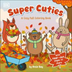 Super Cuties A Cozy Fall Coloring Book (ISBN: 9798217308644)