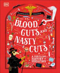 Blood, Guts, and Nasty Cuts (ISBN: 9798217304653)