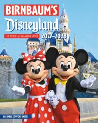 Birnbaum's 2027-2028 Disneyland Resort (ISBN: 9798217301393)