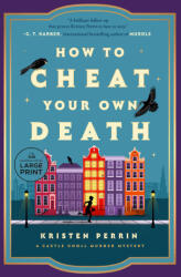 How to Cheat Your Own Death - PERRIN KRISTEN (ISBN: 9798217294558)