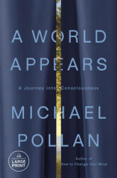 A World Appears - POLLAN MICHAEL (ISBN: 9798217294534)