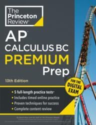 Princeton Review AP Calculus BC Premium Prep, 13th Edition (ISBN: 9798217125067)