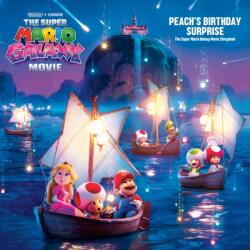 The Super Mario Galaxy Movie: Peach's Birthday Surprise (ISBN: 9798217124558)