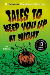 Tales to Keep You Up at Night (ISBN: 9798217252237)