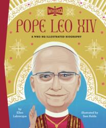 Pope Leo XIV: A Who HQ Illustrated Biography (ISBN: 9798217247400)
