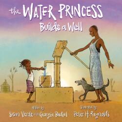 The Water Princess Builds a Well (ISBN: 9798217238958)