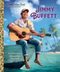 Jimmy Buffett: A Little Golden Book Biography (ISBN: 9798217116546)