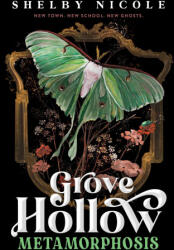 Metamorphosis: A Grove Hollow Novel (ISBN: 9798217234875)