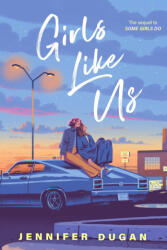Girls Like Us - Jennifer Dugan (ISBN: 9798217112555)