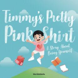 Timmy's Pretty Pink Shirt (ISBN: 9789887756057)