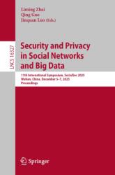 Security and Privacy in Social Networks and Big Data (ISBN: 9789819570263)
