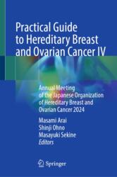 Practical Guide to Hereditary Breast and Ovarian Cancer IV (ISBN: 9789819565795)