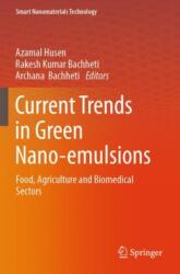 Current Trends in Green Nano-emulsions (ISBN: 9789819954001)