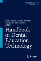 Handbook of Dental Education Technology (ISBN: 9789819524082)