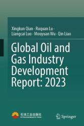 Global Oil and Gas Industry Development Report: 2023 (ISBN: 9789819523740)