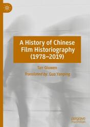 A History of Chinese Film Historiography (ISBN: 9789819517893)