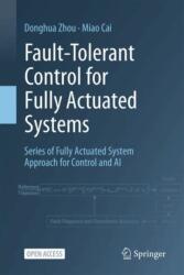 Fault-Tolerant Control for Fully Actuated Systems (ISBN: 9789819506903)