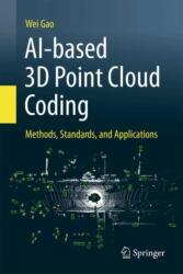 AI-based 3D Point Cloud Coding (ISBN: 9789819506590)