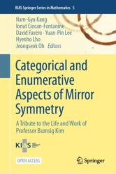 Categorical and Enumerative Aspects of Mirror Symmetry (ISBN: 9789819503841)