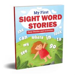 My First Sight Word Stories: Fun Tales and Activities (ISBN: 9789815351675)