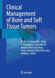 Clinical Management of Bone and Soft Tissue Tumors (ISBN: 9789819621620)