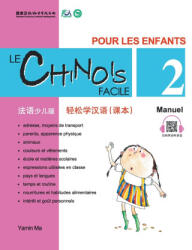 Chinois Facile Pour Les Enfants Vol. 2 - Manuel (ISBN: 9789620429385)