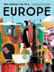 Why Should I Go To Europe (ISBN: 9789493489011)