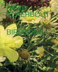 David Claerbout - Birdsong (ISBN: 9789493416154)