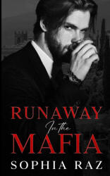 Runaway in the Mafia - Sophia Raz (ISBN: 9789464949179)