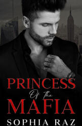Princess of the Mafia - Sophia Raz (ISBN: 9789464949131)