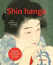 Shin Hanga. the New Prints of Japan 1900-1960 (ISBN: 9789464781212)