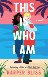 This Is Who I Am - Harper Bliss (ISBN: 9789464339574)