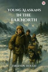 Young Alaskans In The Far North (ISBN: 9789371136174)