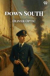 Down SouthOr Yacht Adventures In Florida (ISBN: 9789371136150)
