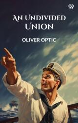 An Undivided Union (ISBN: 9789371135948)
