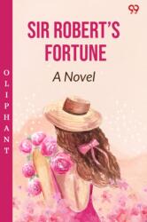 Sir Robert's FortuneA Novel (ISBN: 9789371135764)